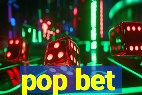 pop bet